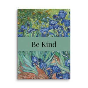 Wall art on Canvas - Be Kind in Van Gogh