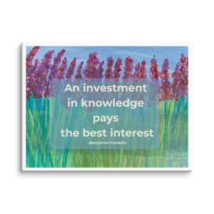 Motivational Quote Wall Art on Canvas - Investment in Knowledge