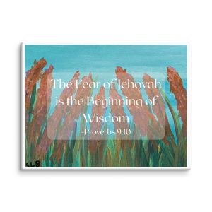 Motivational Quote Wall Art on Canvas - The Fear of Jehovah